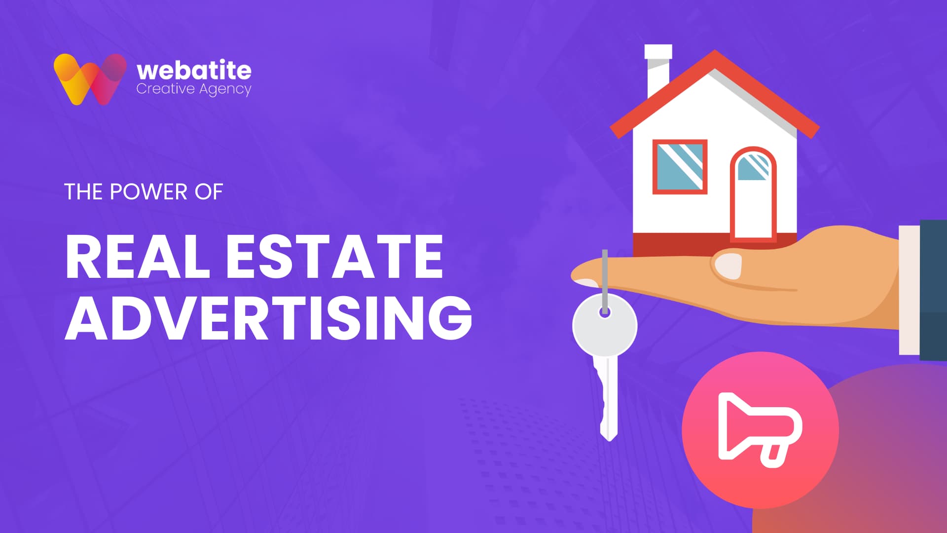 The Power of Real Estate Advertising